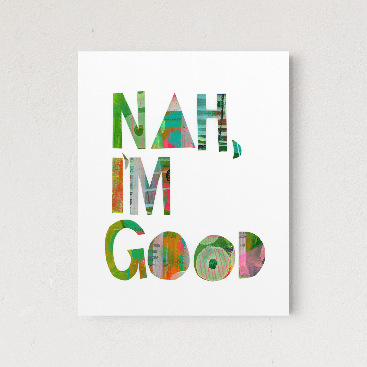 Nah, I'm Good